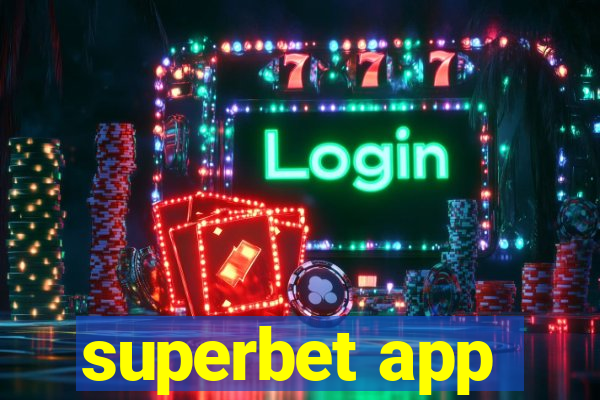 superbet app